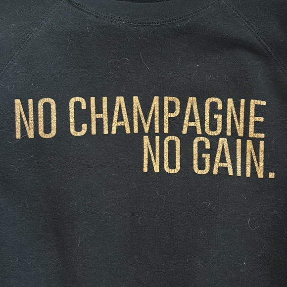 “No Champagne, No Gain” Brunette the Label Sweatshirt - Picture 3 of 3